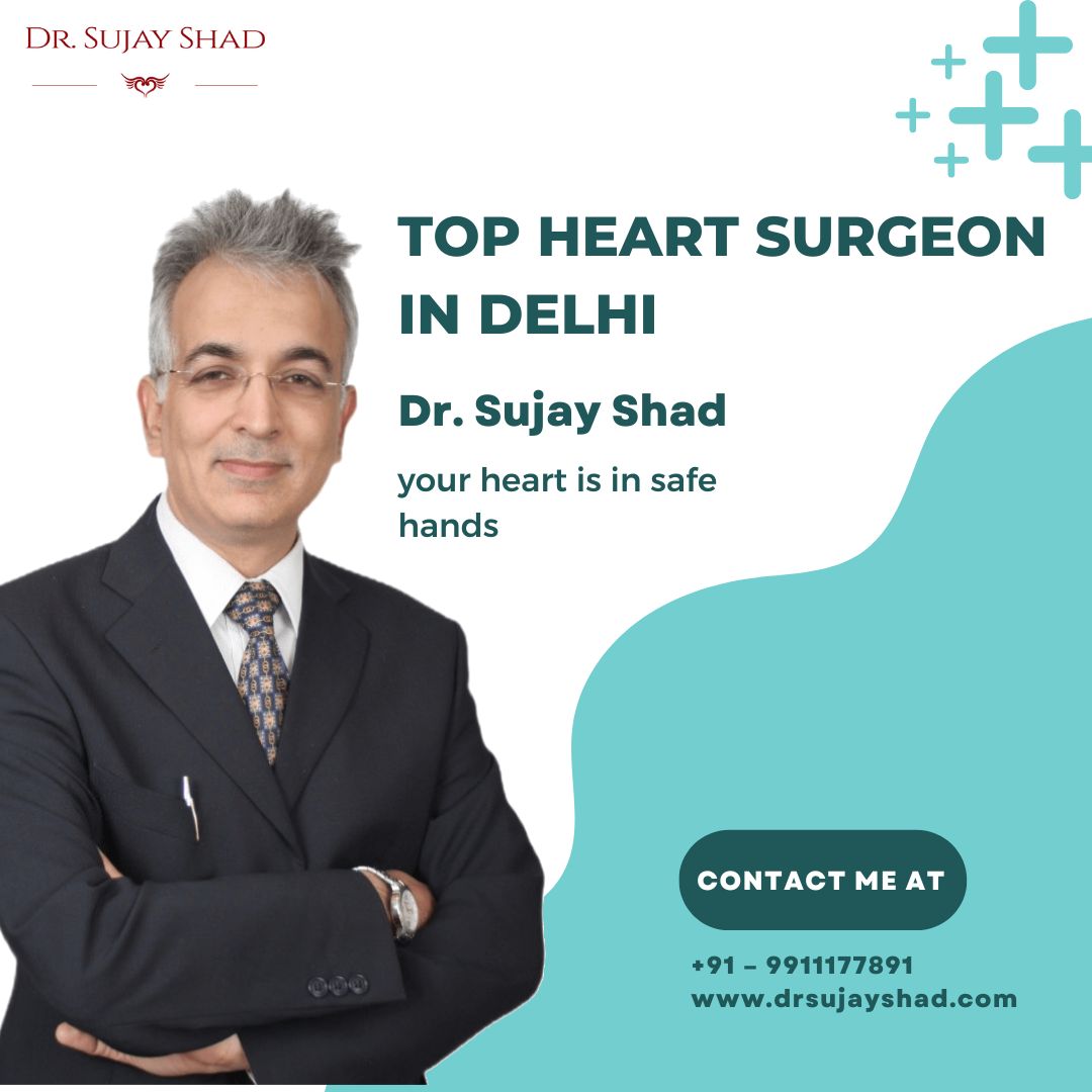Top Heart Surgeon In Delhi